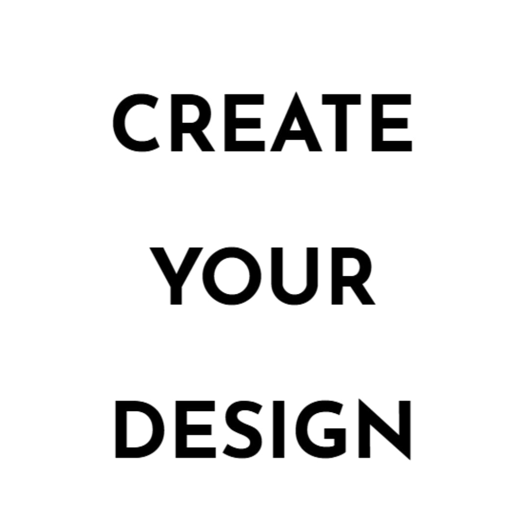 Create your design